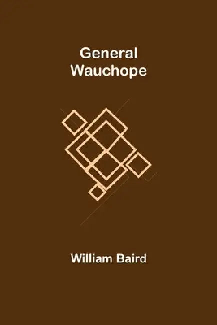 General Wauchope by William Baird