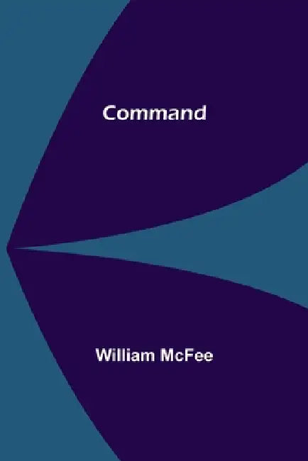 Command by William McFee
