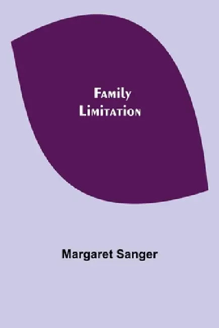 Family Limitation by Margaret Sanger