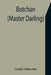 Botchan (Master Darling) by Soseki Natsume