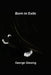 Born in Exile by George Gissing