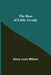 The Boss of Little Arcady by Harry Leon Wilson