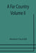 A Far Country - Volume II by Winston Churchill