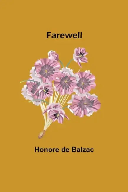 Farewell by Honore De Balzac