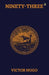 Ninety-Three by Victor Hugo