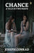 Chance: A Tale In Two Parts by Joseph Conrad
