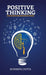 POSITIVE THINKING, Discover the Power Within by Sushmita Dutta