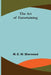 The Art of Entertaining by M. E. W. Sherwood