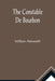 The Constable De Bourbon by William Ainsworth