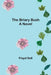 The Briary Bush by Floyd Dell