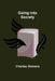 Going into Society by Charles Dickens