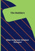 The Builders by Ellen Anderson Gholson Glasgow