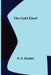 The Gold Kloof by H. A. Bryden