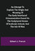 An Attempt to Explain the Origin and Meaning of the Early Interlaced Ornamentation Found on the Sculptured Stones of Scotland, Ireland, and the Isle o by Gilbert J. French