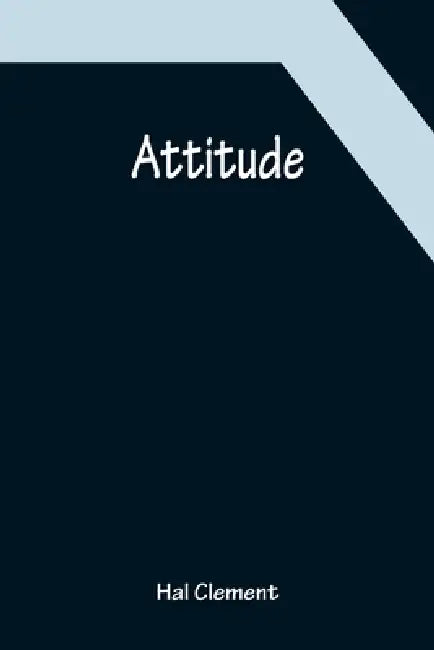 Attitude by Hal Clement