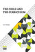 The Child And The Curriculum by John Dewey
