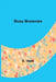 Busy Brownies by E. Veale