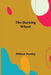 The Burning Wheel by Aldous Huxley