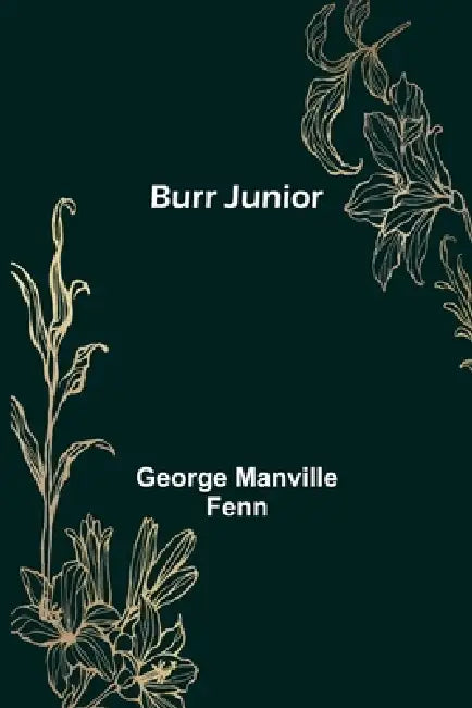 Burr Junior by George Manville Fenn