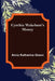 Cynthia Wakeham's Money by Anna Katharine Green