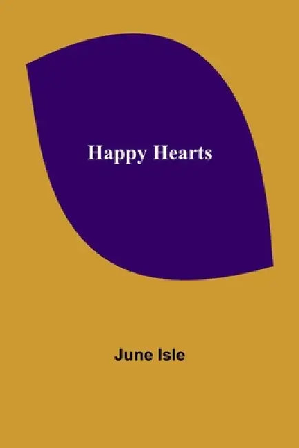 Happy Hearts by June Isle