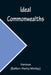 Ideal Commonwealths by Various, Henry Morley