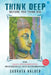 Think Deep Before You Think BIG by Subrata Halder