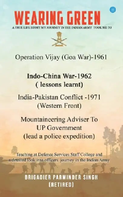 Wearing Green by Brigadier Parminder Singh