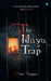 The Maya Trap by Neha