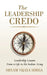 The Leadership Credo by Col Shyam Vijaya Sm
