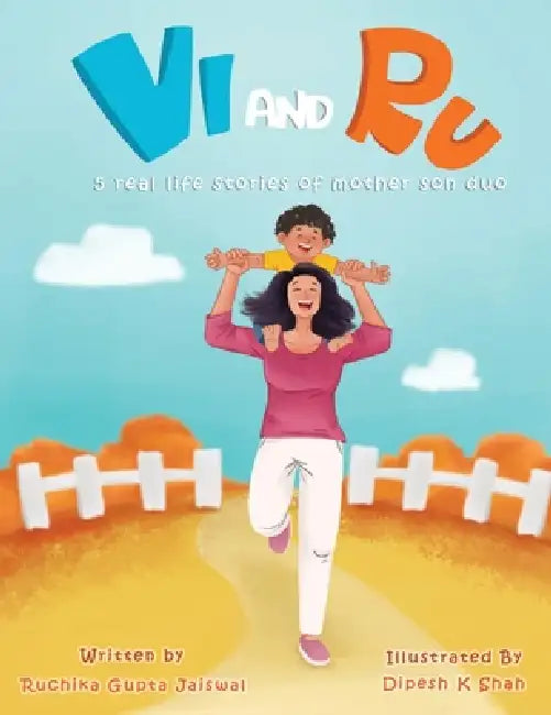 Vi and Ru: 5 Real-life inspired stories of Mother and Son duo!: 5 Real-life inspired stories of Mother and Son duo!e by Ruchika Gupta, Jaiswal
