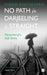 No Path in Darjeeling Is Straight: Memories of a Hill Town by Parimal Bhattacharya