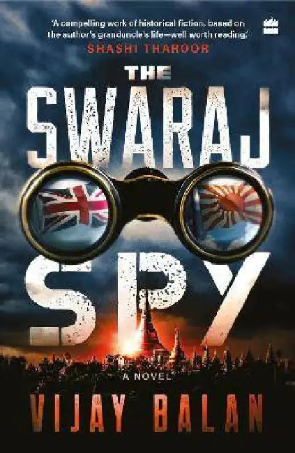 The Swaraj Spy by Vijay Balan