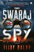 The Swaraj Spy by Vijay Balan