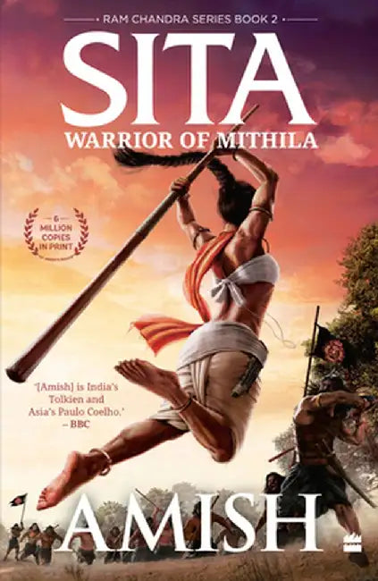 Sita: Warrior of Mithila (RAM Chandra Series Book 2) by Amish Tripathi