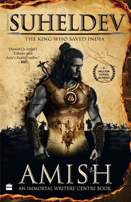 Legend of Suheldev: The King Who Saved India by Amish Tripathi
