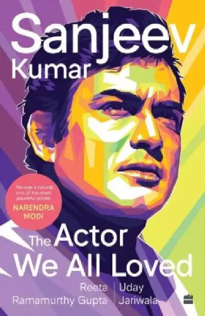 Sanjeev Kumar by Reeta Ramamurthy; Jariwala, Uday Gupta