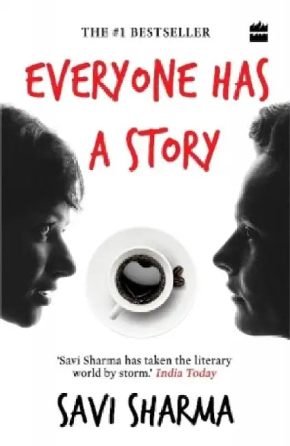 Everyone Has a Story by Savi Sharma