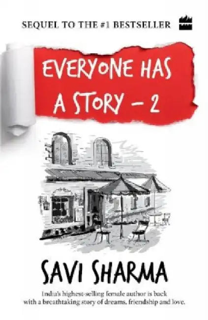 Everyone Has a Story 2 by Savi Sharma
