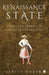 Renaissance State by Bin (Emory University, Atlanta) Xu