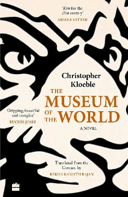 The Museum Of The World by Christopher Kloeble