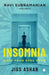 Insomnia: Keep Your Eyes Open by Ravi Subramanian