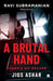 Brutal Hand by Ravi Subramanian