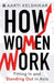 How Women Work: Fitting in and Standing Out in Asia by Aarti Kelshikar
