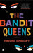 The Bandit Queens by Parini Shroff