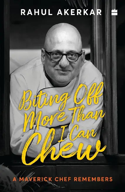 Biting Off More Than I Can Chew by Rahul Akerkar