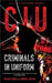 Ciu: Criminals in Uniform by Sanjay Singh