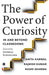 The Power of Curiosity: In and Beyond Classrooms by Anita Karwal