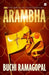 Ārambha: The Birth of Vijayanagara by Ramagopal Buchi