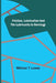 Friction, Lubrication and the Lubricants in Horology by William T. Lewis